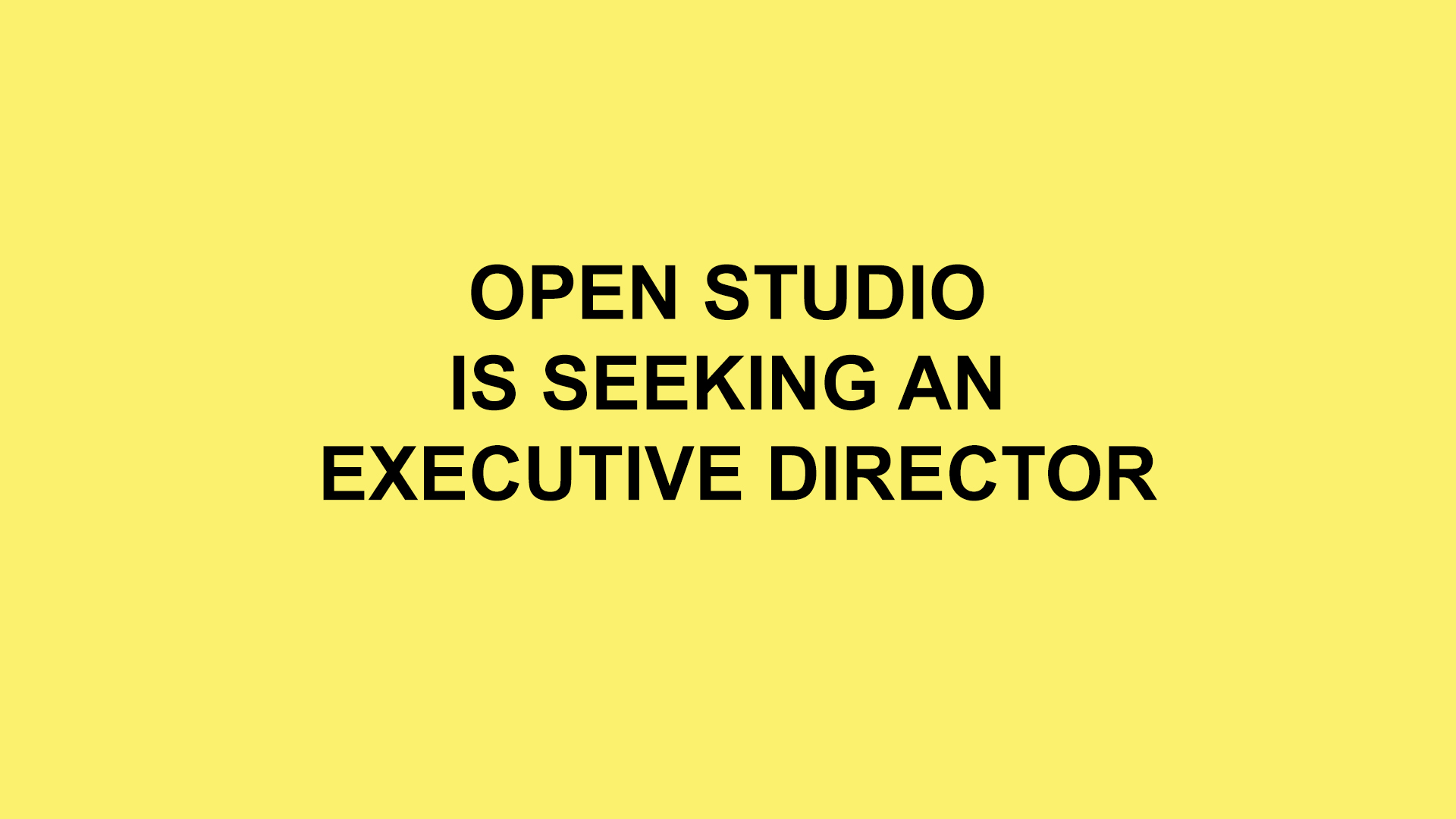Open Studio is Seeking an Executive Director